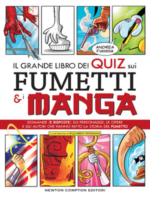 cover image of Il grande libro dei quiz sui fumetti e i manga